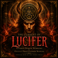 Lucifer Demon Ritual complete Lucifer grimoire system with sigil, altar seal and occult ritual materials