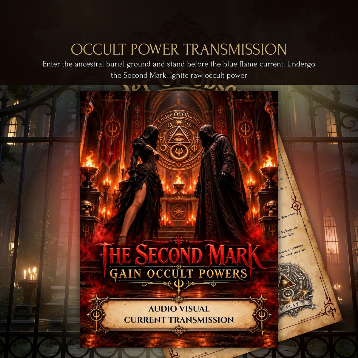Occult power transmission for The Second Mark featuring Mother and Father Obscura, ritual authority, esoteric sight and sovereign magical command.