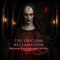 The Obscura Reclamation Ritual